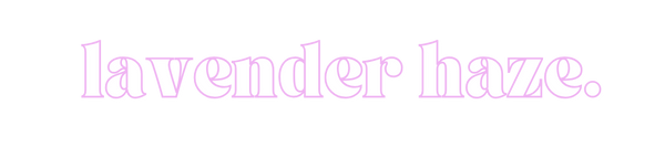 Lavender Haze